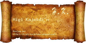Higl Kajetán névjegykártya
